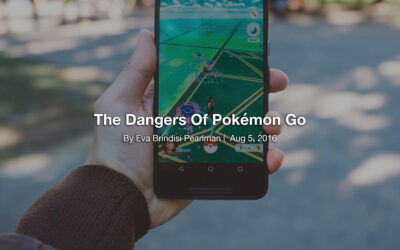 The Dangers Of Pokémon Go