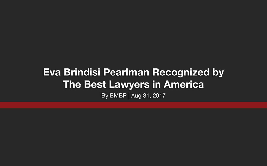 Eva Brindisi Pearlman Recognized by The Best Lawyers in America