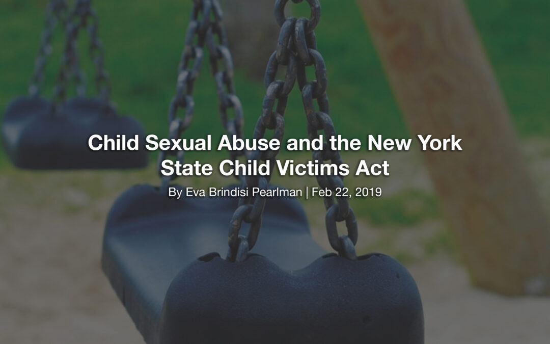 Child Sexual Abuse and the New York State Child Victims Act