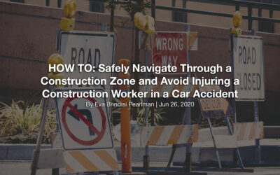 HOW TO: Safely Navigate Through a Construction Zone and Avoid Injuring a Construction Worker in a Car Accident