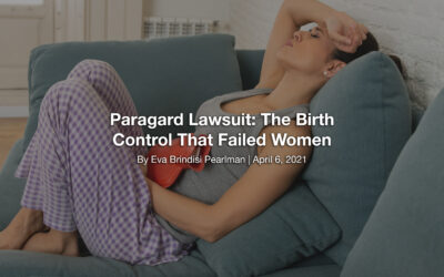 Paragard Lawsuit: The Birth Control That Failed Women