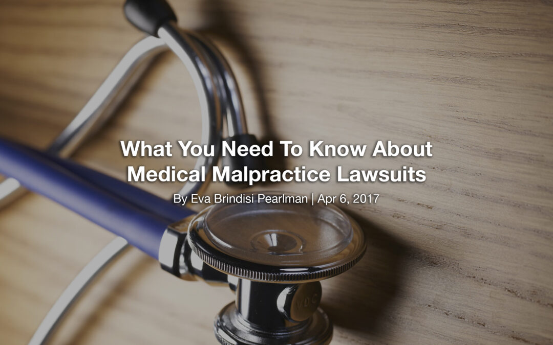 What You Need To Know About Medical Malpractice Lawsuits