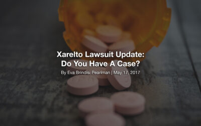 Xarelto Lawsuit Update: Do You Have A Case?