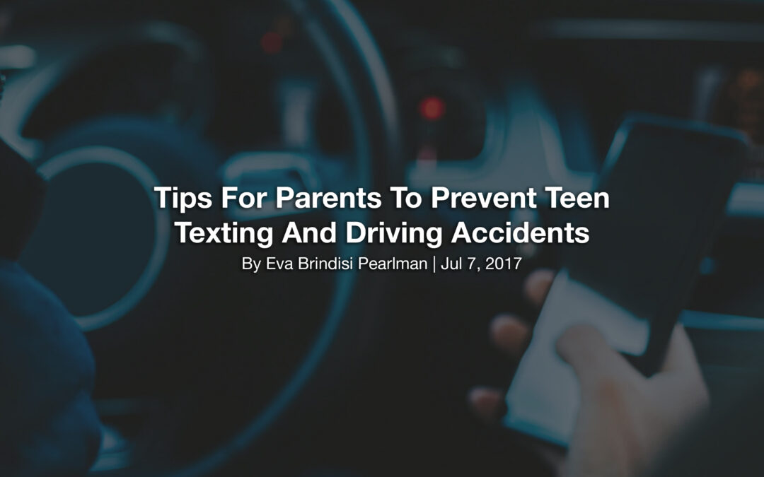 Tips For Parents To Prevent Teen Texting And Driving Accidents