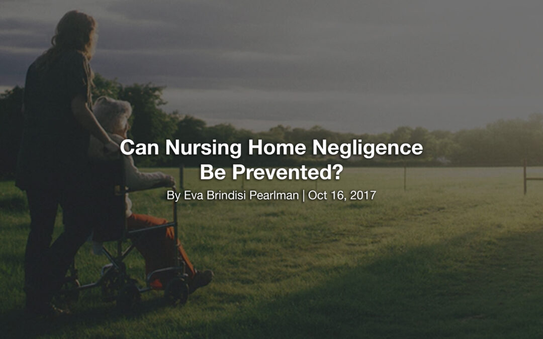 Can Nursing Home Negligence Be Prevented?