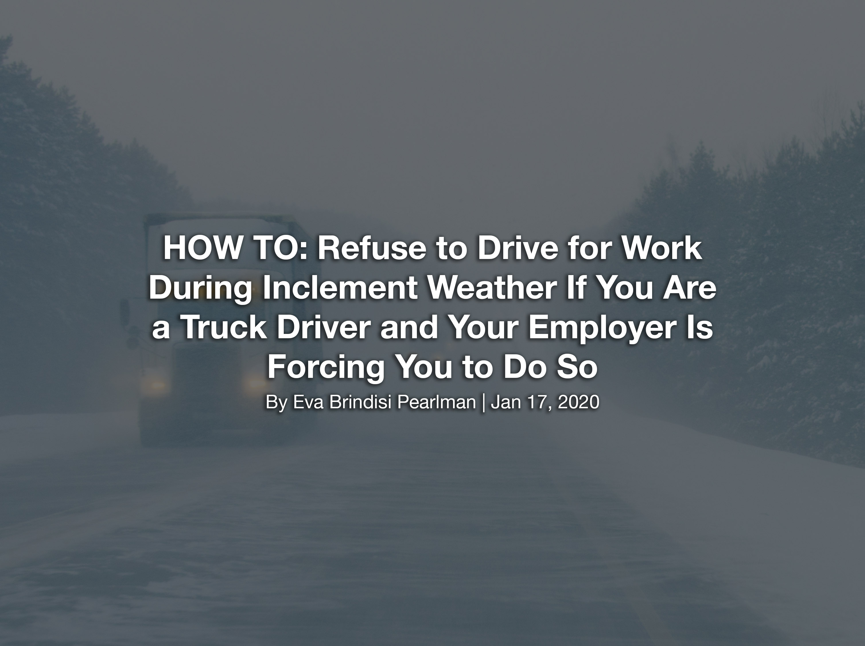 HOW TO: Refuse to Drive for Work During Inclement Weather If You Are a ...